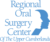 Regional Oral Surgery Center of the Upper Cumberlands